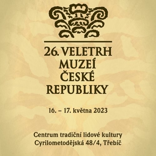 26. Veletrh muzeí České republiky